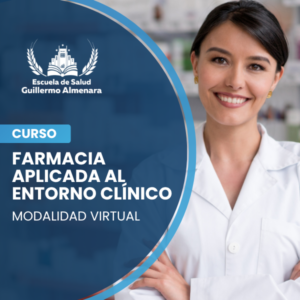 Farmacia Aplicada al Entorno Clínico