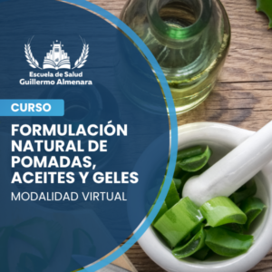 Formulación natural de pomadas, aceites y geles