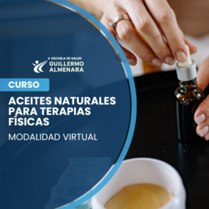 Aceites naturales para Terapias Físicas