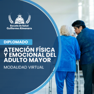Atención Física y Emocional del Adulto Mayor