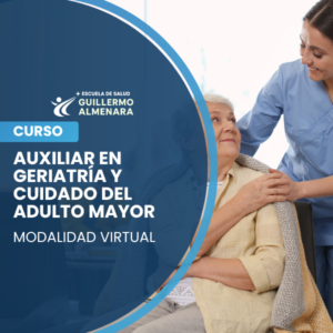 Auxiliar en Geriatría y cuidado del adulto mayor