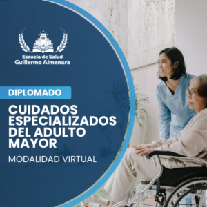 Cuidados Especializados del Adulto Mayor
