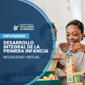 Desarrollo Integral de la Primera Infancia
