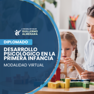 Desarrollo Psicológico en la Primera Infancia