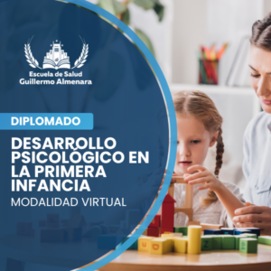 Desarrollo Psicológico en la Primera Infancia