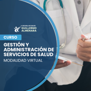 Gestión y Administración de Servicios de Salud