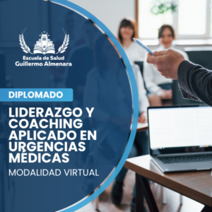Liderazgo y Coaching Aplicado en Urgencias Médicas